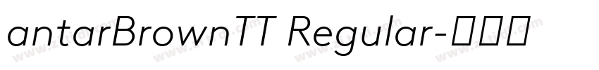 antarBrownTT Regular字体转换